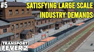 Completing Huge Transport Chain | Beginner Guides | Part 5 | Transport Fever 2 | No Mods