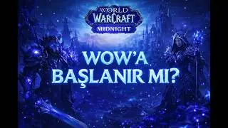 2026 Yılında WOW'A BAŞLANIR MI? Türkçe Öğretici  #1