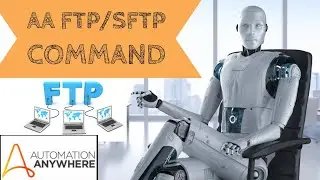 FTP SFTP Command in Automation Anywhere - File transfer protocol