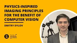 [Colloquium] Physics-inspired imaging principles for the benefit of computer vision (Dmitry Dylov)