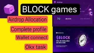 $BLOCK games Airdrop | block games profile complete || block games wallet connect | $BLOCK listing