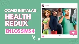 HEALTH RELATED MODS SIMS 4 | Tutorial Completo + Links de Descarga
