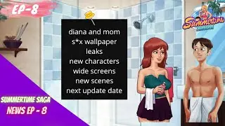 New S*X wallpaper | Leaks | summertime saga update | new characters | wide screens | Ep 8 |