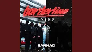 Borderline/ Intro