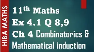 11th maths chapter 4 exercise 4.1 question 8,9 Combinatorics and Mathematical induction tn syllabus