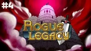 Первый взгляд - Rogue Legacy #4