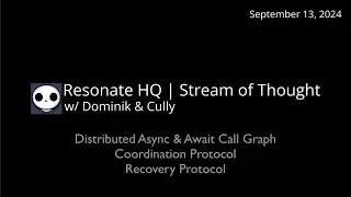 Async Call Graph, Coordination Protocol, and Recovery Protocol