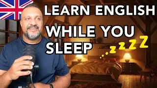 6 Hours of British English While You Sleep 💤