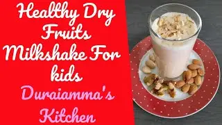 Healthy Dry Fruits Milkshake For Kids / Milkshake recipe.