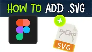 How To Add SVG Icons in Figma