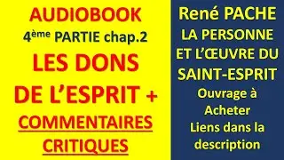 #20 LES DONS DE L’ESPRIT 4ème Partie Ch2 LE SAINT-ESPRIT ET LE SERVICE
