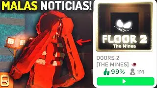 Malas Noticias 🚪 DOORS FLOOR 2 "THE MINES" I NOTICIAS DOORS FLOOR 2🚪I Roblox