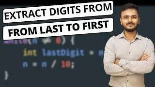 Extract Digits from a Number: The Most Commonly Used Logic Explained