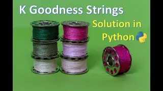 Python solution: Google Kickstart-2021 Round A- K Goodness Strings