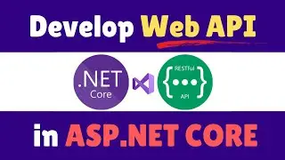 Web API in ASP.Net Core: A Project-Based Step by Step Course