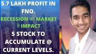 5.7 Lakh Profit | Impact of Recession | Stock that we should and should not Buy | IITIAN Hemant Jain