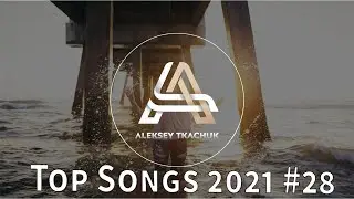 Top Songs 2021 💥 Playlist 2021 💥 Popular Music 2021 #27