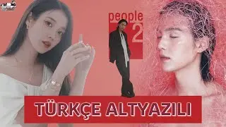 Agust D - People Pt.2/사람 Pt.2 (feat. IU) (Türkçe Altyazılı)