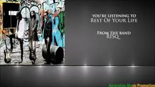 RISQ - Rest Of Your Life