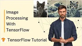 Image Processing With TensorFlow | TensorFlow Image recognition