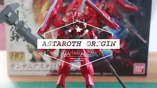 1/144 HG Gundam Astaroth Origin (Gundam: Iron Blooded Orphans) Time Lapse Build