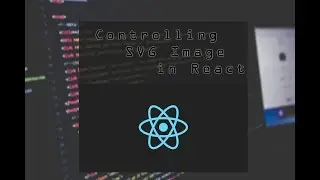 Controlling SVG images in React via keyboard input  || 'Updated' ||