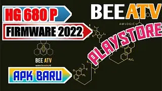 Flash Stb HG680P || Firmware Bee Atv 2022