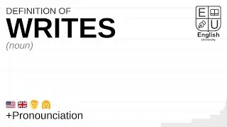 WRITES meaning, definition & pronunciation | What is WRITES? | How to say WRITES