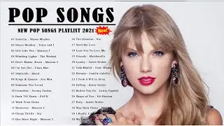 Pop Music 2021 🌄 Billboard Hot 100 This Week (New Song 2021 ) 🌄 New Popular Pop Songs 2021