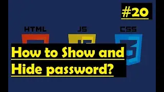How to show and hide password in HTML, CSS and JavaScript
