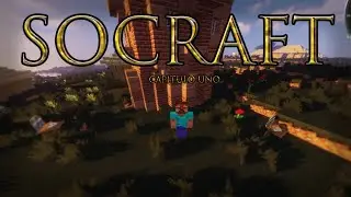 SOCRAFT: El comienzo de algo grande :) #1