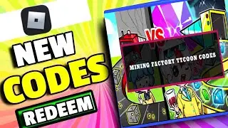 All *Secret*  Mining Factory Tycoon Codes 2023 | Codes for Mining Factory Tycoon 2023 - Roblox Code