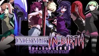 UNDER NIGHT IN-BIRTH Exe:Late[st] - All Supers (Infinite Worths/EXS)