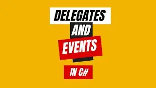 Delegates and Events in C# | C# Events and Delegates Made Simple | C# Delegates explained