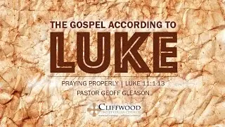 Luke 11:1-13 