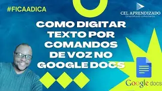 Como digitar texto por comandos de voz no Google Docs