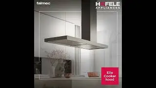 Falmec's Elle Cookerhood by Hafele