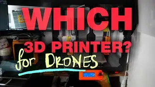 Which 3d printer is best for drone making in 2023?