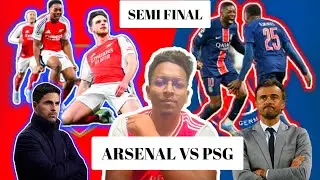 Arsenal vs PSG: Tactical Mastery Meets Attacking Flair in UCL Semi-Final Showdown