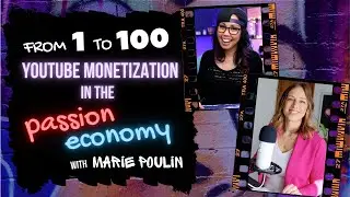 Offering a Premium Product on YouTube - The Passion Economy Approach ft. Marie Poulin