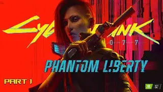 Cyberpunk 2077: Phantom Liberty Part 1 (Game Movie)
