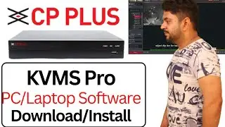 How to use KVMS Pro CP Plus Desktop Software in Hindi| CP Plus DVR PC/Laptop Software Installation |