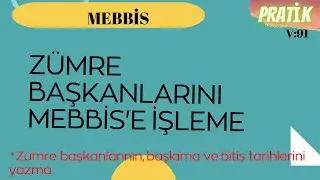 ZÜMRE BAŞKANLARI MEBBİS'E NASIL İŞLENİR? GÜNCEL