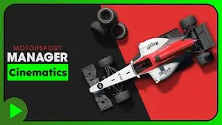 MOTORSPORT MANAGER 🎦 Cinematics