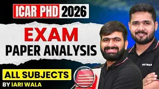 ICAR JRF/SRF (Ph.D.) Exam Paper Review by IARI Wala