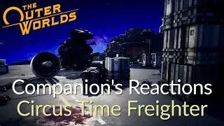 The Outer Worlds - Companions React - Circus Time Freighter
