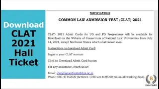 CLAT 2021 Admit Cards | CLAT Hall Ticket | How to Download CLAT Admit Card | CLAT Latest Updates