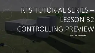 5.32 Controlling Preview [UE4 - RTS Tutorial]