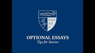 Tips for Success: Optional Essays