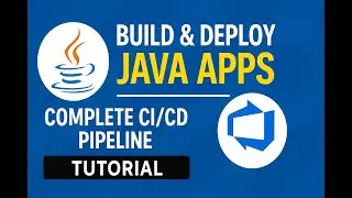🚀 Build & Deploy Java Apps with Azure DevOps | Complete CI/CD Pipeline Tutorial (2025)